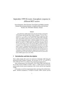September 1999 SI events: Ionospheric response in different MLT sectors Noora Partamies, Kirsti Kauristie, Paul Eglitis and Misha Uspensky Finnish Meteorological Institute, Geophysical Research Division, P.O.Box 503, FIN