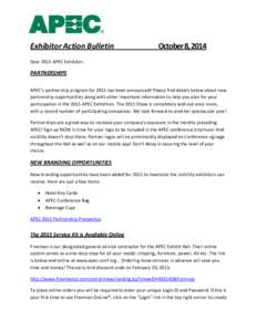 Exhibitor Action Bulletin  October 8, 2014 Dear 2015 APEC Exhibitor,