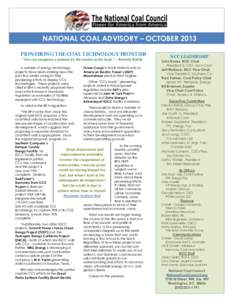 NATIONAL COAL ADVISORY – OCTOBER 2013 PIONEERING THE COAL TECHNOLOGY FRONTIER “You can recognize a pioneer by the arrows in his back.” ~ Beverly Rubik A number of energy technology projects have been making news th