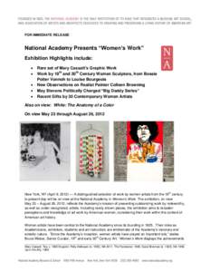 FOR IMMEDIATE RELEASE  National Academy Presents “Women’s Work” Exhibition Highlights include:  