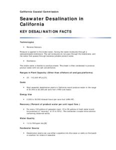 California Coastal Commission  Seawater Desalination in California KEY DESALINATION FACTS Technologies
