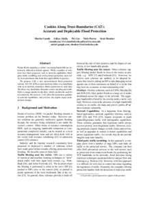 Cookies Along Trust-Boundaries (CAT): Accurate and Deployable Flood Protection Martin Casado Aditya Akella Pei Cao Niels Provos Scott Shenker