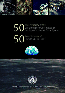 50 50 th anniversary of the United Nations Committee on the Peaceful Uses of Outer Space