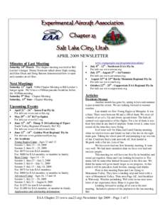 APRIL 2009 NEWSLETTER Minutes of Last Meeting th Saturday 14 March - The chapter meeting was held at Bill Letcher’s hanger. Danny Sorenson talked about flight testing,