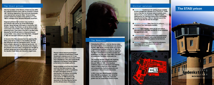 The Stasi prison  Visitor services After the foundation of the Ministry of State Security (MfS) the underground prison came under its jurisdiction in March