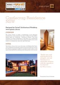 CASE STUDY  Castlecrag Residence NSW Designed by CplusC Architectural Workshop www.cplusc.com.au