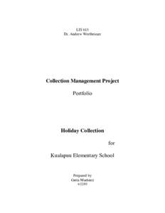LIS 615 Dr. Andrew Wertheimer Collection Management Project Portfolio