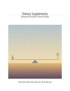 Dietary Supplements - Balancing Consumer Choice & Safety