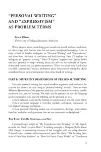 “PERSONAL WRITING” AND “EXPRESSIVISM” AS PROBLEM TERMS Peter Elbow University of Massachussetts Amherst When dispute about something goes round and round without resolution,