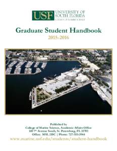 Graduate Student HandbookPublished by College of Marine Science, Academic Affairs Office 140 7th Avenue South, St. Petersburg, FL 33701