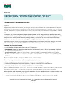 WHITE PAPER  BIDIRECTIONAL FORWARDING DETECTION FOR OSPF Fast Failure Detection to Speed Network Convergence