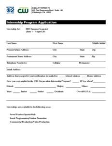 KDKA-TV/WPCW-TV 420 Fort Duquesne Blvd., Suite 100 Pittsburgh, PAInternship Program Application Internship for: