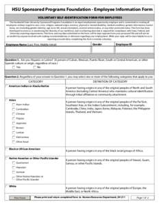 HSU Sponsored Programs Foundation - Employee Information Form VOLUNTARY SELF-IDENTIFICATION FORM FOR EMPLOYEES The Humboldt State University Sponsored Programs Foundation is an equal employment opportunity employer and i