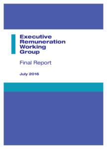 Executive Remuneration Working Group Final Report July 2016