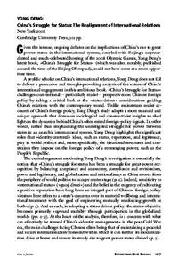 YONG DENG: China’s Struggle for Status: The Realignment of International Relations New York 2008 Cambridge University Press, 312 pp.  G