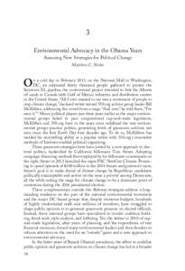 3 Environmental Advocacy in the Obama Years Assessing New Strategies for Political Change Matthew C. Nisbet  O