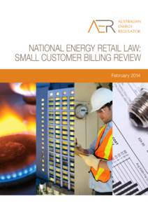 NATIONAL ENERGY RETAIL LAW: SMALL CUSTOMER BILLING REVIEW February 2014 ii Contents