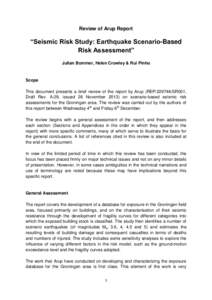 Review of Arup Report  “Seismic Risk Study: Earthquake Scenario-Based Risk Assessment” Julian Bommer, Helen Crowley & Rui Pinho