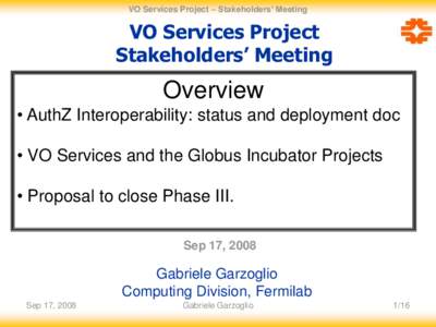 VO Services Project – Stakeholders’ Meeting  VO Services Project Stakeholders’ Meeting  Overview