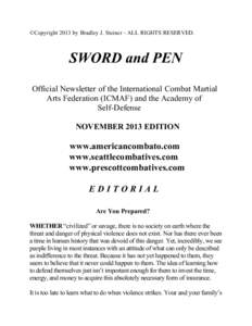 ©Copyright 2013 by Bradley J. Steiner - ALL RIGHTS RESERVED.  SWORD and PEN Official Newsletter of the International Combat Martial Arts Federation (ICMAF) and the Academy of Self-Defense
