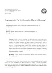 Defence Against Terrorism Review Vol. 6, No. 1, Spring&Fall 2014, pp[removed]Copyright © COE-DAT ISSN: [removed]Cryptocurrencies: The Next Generation of Terrorist Financing?