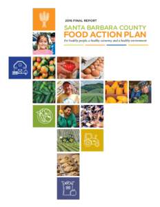 2016 FINAL REPORT  SANTA BARBARA COUNTY FOOD ACTION PLAN