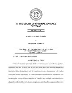 IN THE COURT OF CRIMINAL APPEALS OF TEXAS NO. AP-77,036 JUAN BALDERAS, Appellant v.