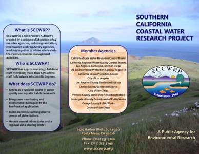 SOUTHERN CALIFORNIA COASTAL WATER RESEARCH PROJECT  What is SCCWRP?