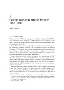 5. Foreign exchange rates in Sweden 1658–18031 Rodney Edvinsson[removed]Introduction