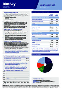 MONTHLY REPORT SEPTEMBER 2014 SUMMARY OF INVESTMENT PORTFOLIO 4  ABOUT THE ALTERNATIVES FUND