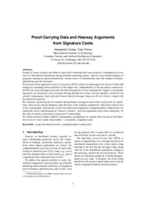 Proof-Carrying Data and Hearsay Arguments from Signature Cards Alessandro Chiesa∗ Eran Tromer Massachusetts Institute of Technology Computer Science and Artificial Intelligence Laboratory 32 Vassar St., Cambridge, MA 0