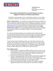 TBGH Media Contact: Cary ConwayTexas Employer Health Benefits Survey Finds Employers Focused on