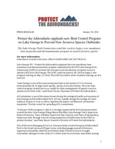 PRESS RELEASE  January 30, 2014 Protect the Adirondacks applauds new Boat Control Program on Lake George to Prevent New Invasive Species Outbreaks
