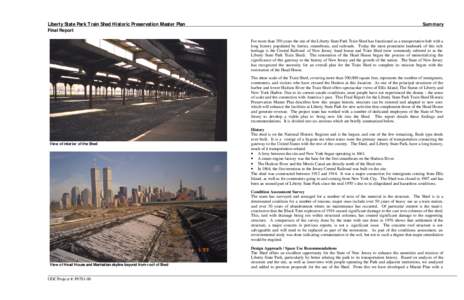 Liberty State Park Train Shed Historic Preservation Master Plan  Summary Final Report For more than 350 years the site of the Liberty State Park Train Shed has functioned as a transportation hub with a