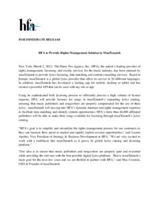    FOR IMMEDIATE RELEASE HFA to Provide Rights Management Solution to MusiXmatch