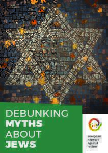 Debunking Myths about Jews  european