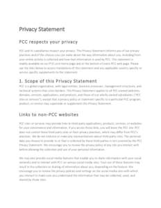Privacy  Statement   PCC  respects  your  privacy   PCC  and  its  subsidiaries  respect  your  privacy.  This  Privacy  Statement  informs  you  of  our  privacy   practices  and  of  the  choic