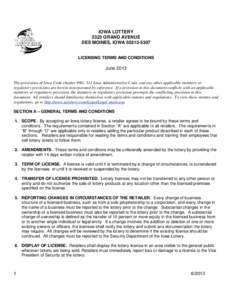IOWA LOTTERY 2323 GRAND AVENUE DES MOINES, IOWA[removed]LICENSING TERMS AND CONDITIONS