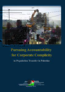 Pursuing Accountability for Corporate Complicity in Population Transfer in Palestine Pursuing Accountability for Corporate Complicity