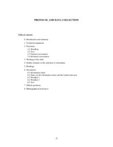 PROTOCOL AND DATA COLLECTION  Table of contents 0. Introduction and summary 1. Technical equipment 2. Procedure