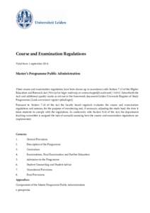 Course and Examination Regulations Valid from 1 september 2014 Master’s Programme Public Administration  These course and examination regulations have been drawn up in accordance with Section 7.13 of the Higher