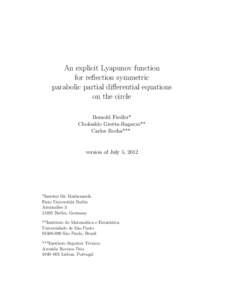 An explicit Lyapunov function for reflection symmetric parabolic partial differential equations on the circle Bernold Fiedler* Clodoaldo Grotta-Ragazzo**