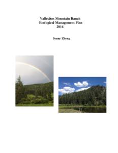 Vallecitos Mountain Ranch Ecological Management Plan 2014 Jenny Zheng