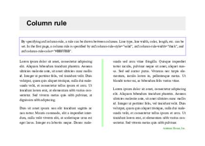 Column rule By specifying axf:column-rule, a rule can be drawn between columns. Line type, line width, color, length, etc. can be set. In the first page, a column rule is specified by axf:column-rule-style=