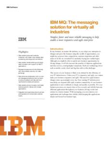 Computing / Business / Message-oriented middleware / E-commerce / IBM WebSphere MQ / Managed file transfer / Cloud infrastructure / Server hardware / Machine to machine / IBM / Infrastructure optimization / MQTT