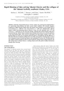 Journal of Glaciology, Vol. 59, No. 213, 2013 doi:[removed]2013J0G12J081  149 Rapid thinning of lake-calving Yakutat Glacier and the collapse of the Yakutat Icefield, southeast Alaska, USA