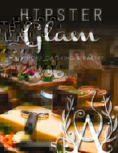 HIPSTER Glam AMPHORA CATERING & BAKERY  AMPHORA CATERING & BAKERY