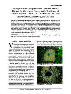 Land Information Science  Development of Comprehensive Geodetic Vertical Datums for the United States Pacific Territories of American Samoa, Guam, and the Northern Marianas Edward Carlson, David Doyle, and Dru Smith