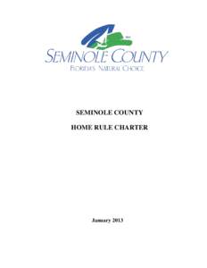 SEMINOLE COUNTY HOME RULE CHARTER Januaryrevised NOVEMBER 2012