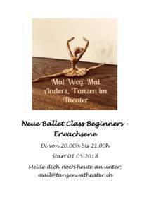  Neue Ballet Class Beginners Erwachsene Di von 20.00h bis 21.00h Start